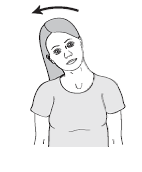 Tilt your head from side to side